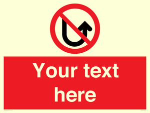 Custom prohibition No u turns